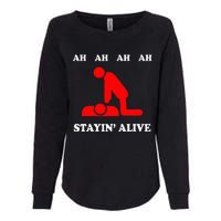 Ah Ah Ah Stayin Alive Cpr Womens California Wash Sweatshirt