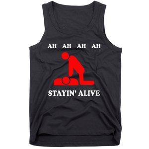 Ah Ah Ah Stayin Alive Cpr Tank Top