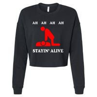 Ah Ah Ah Stayin Alive Cpr Cropped Pullover Crew