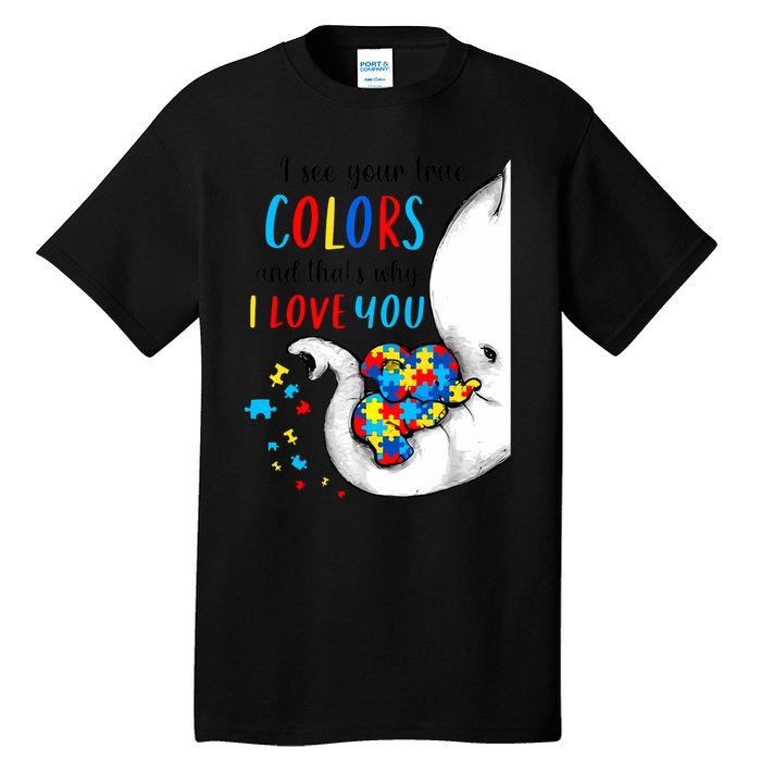 Autism Awareness Acceptance I See Your True Colors Tall T-Shirt