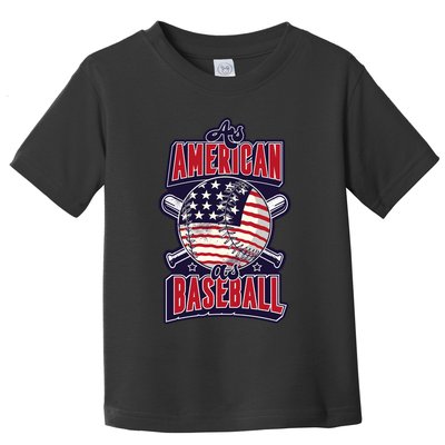 As American As Baseball Toddler T-Shirt