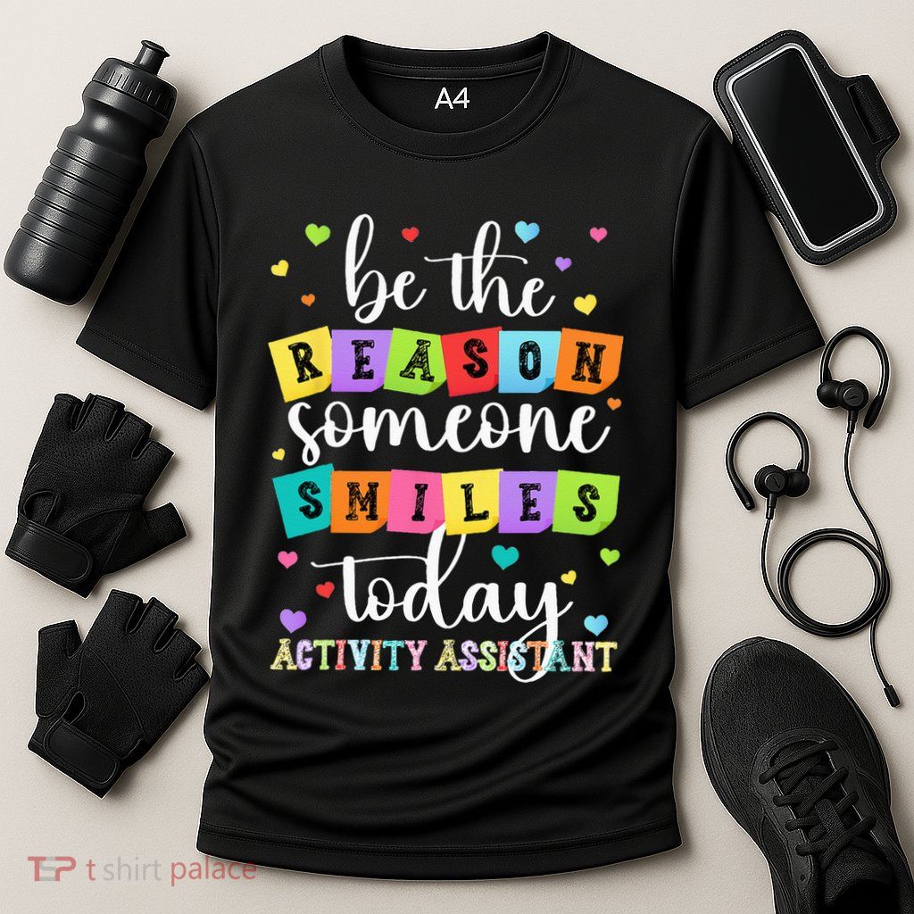 Activity Assistant Appreciation Activity Professional Week Performance Shirt