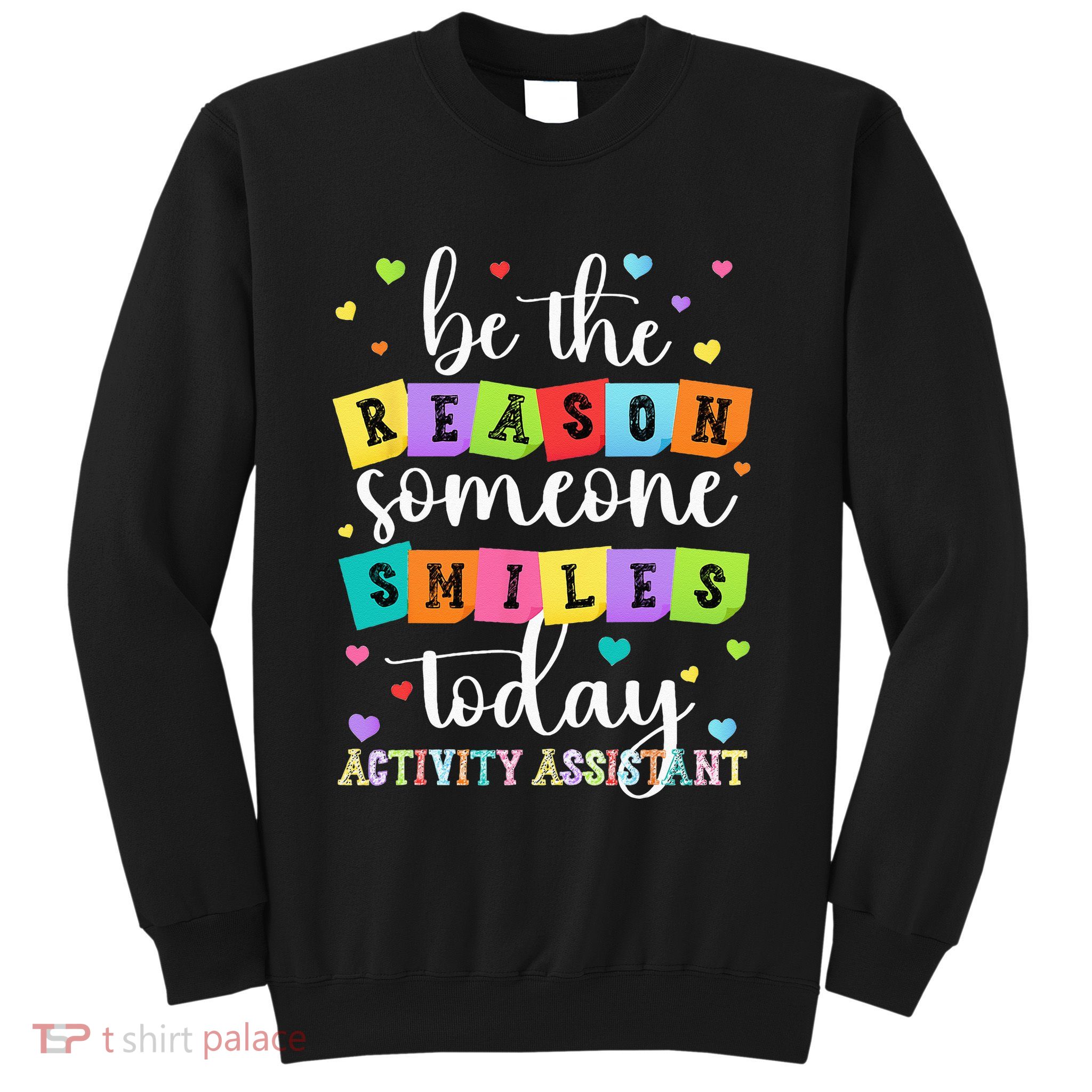 Activity Assistant Appreciation Activity Professional Week Sweatshirt