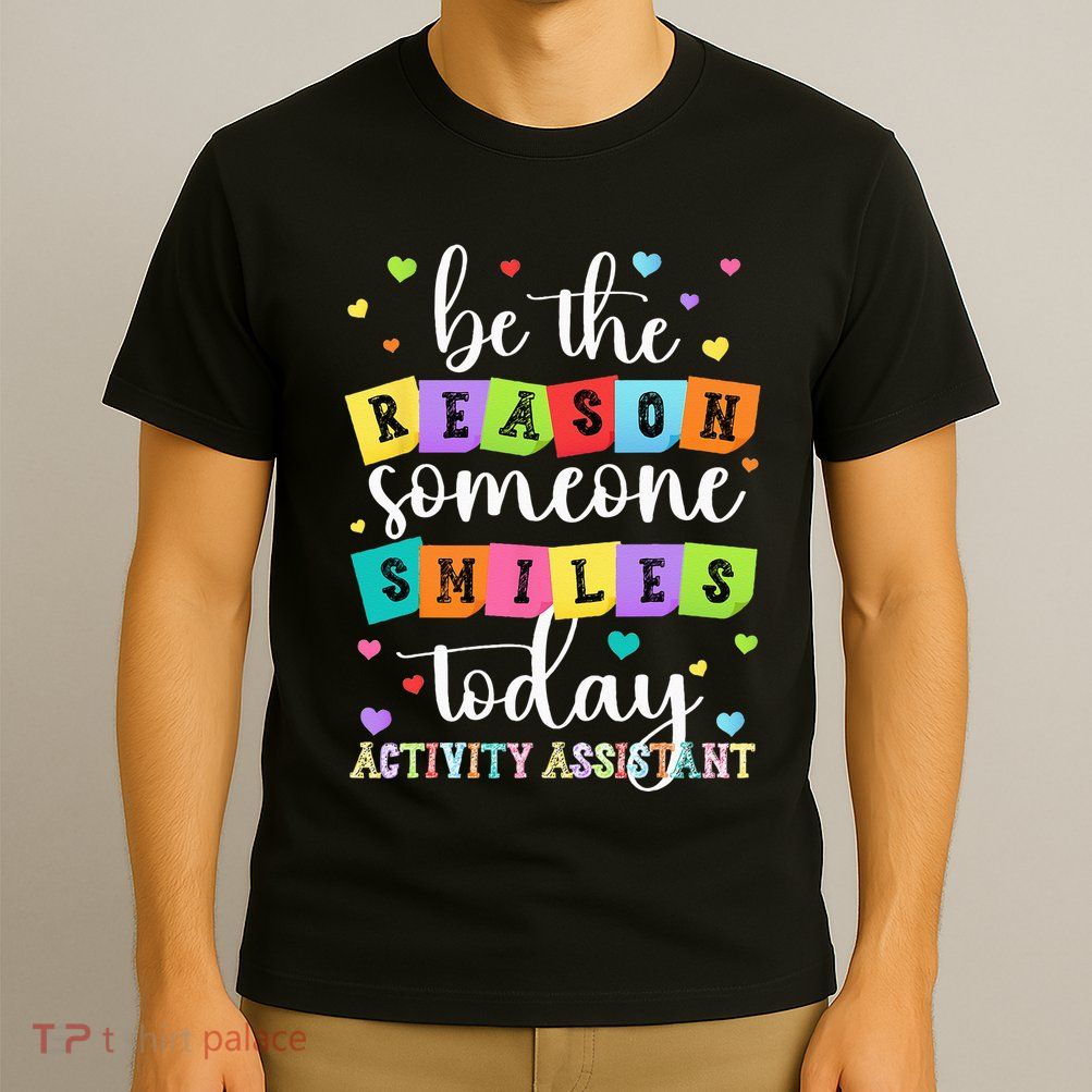Activity Assistant Appreciation Activity Professional Week T-Shirt