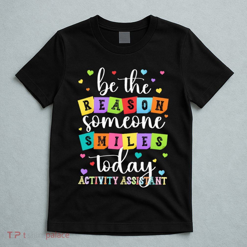 Activity Assistant Appreciation Activity Professional Week T-Shirt