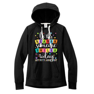 Activity Assistant Appreciation Activity Professional Week Women's Fleece Hoodie