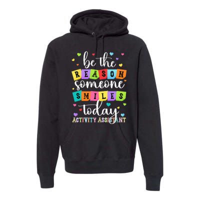 Activity Assistant Appreciation Activity Professional Week Premium Hoodie