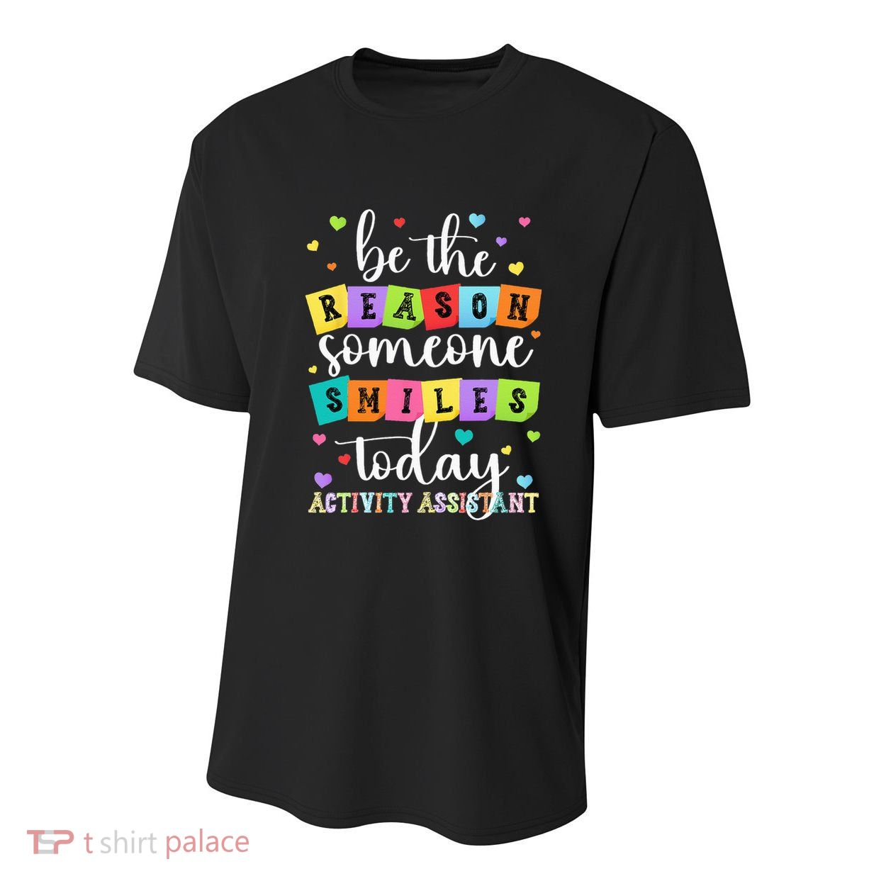 Activity Assistant Appreciation Activity Professional Week Youth Performance Sprint T-Shirt
