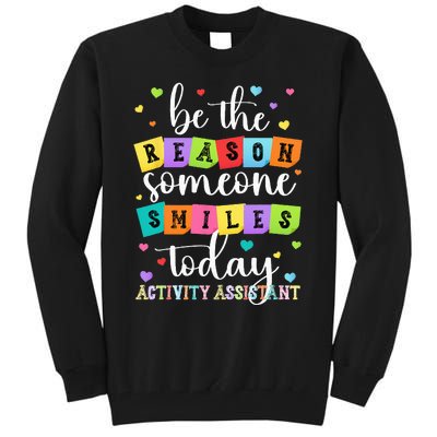 Activity Assistant Appreciation Activity Professional Week Tall Sweatshirt