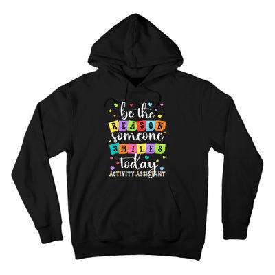 Activity Assistant Appreciation Activity Professional Week Tall Hoodie