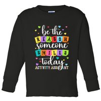 Activity Assistant Appreciation Activity Professional Week Toddler Long Sleeve Shirt