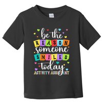 Activity Assistant Appreciation Activity Professional Week Toddler T-Shirt