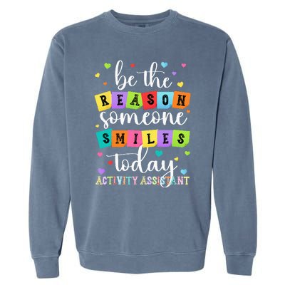 Activity Assistant Appreciation Activity Professional Week Garment-Dyed Sweatshirt