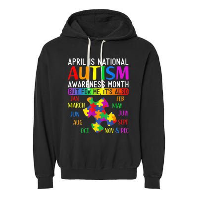 Autism Awareness - April is National Autism Awareness Month Garment-Dyed Fleece Hoodie