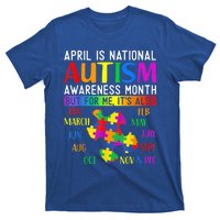 Autism Awareness - April is National Autism Awareness Month T-Shirt