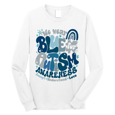 Autism Awarenessin April We Wear Blue Occupational Therapy Long Sleeve Shirt