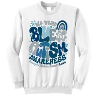 Autism Awarenessin April We Wear Blue Occupational Therapy Sweatshirt