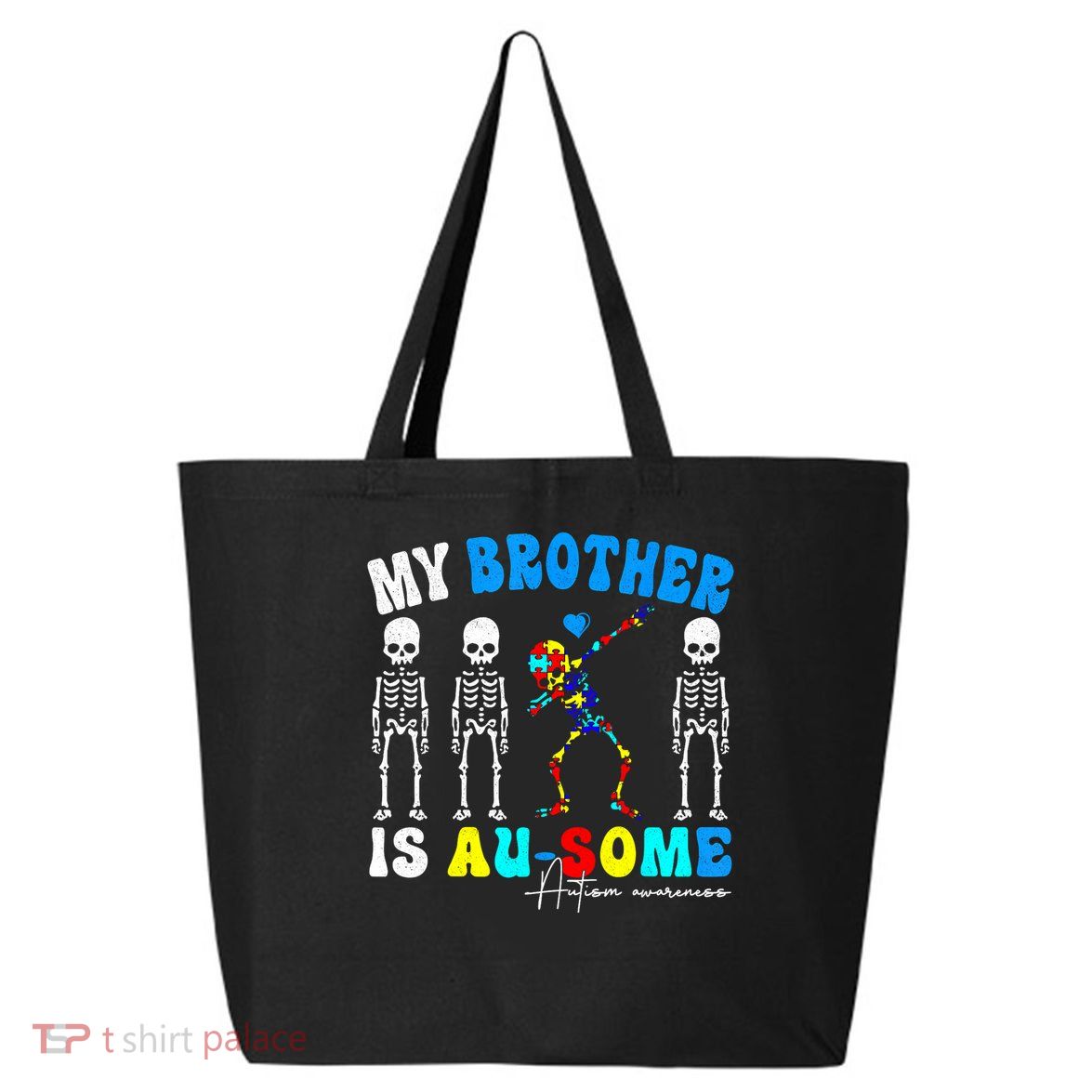 Autism Awareness Autism Squad Support Awesome  25L Jumbo Tote