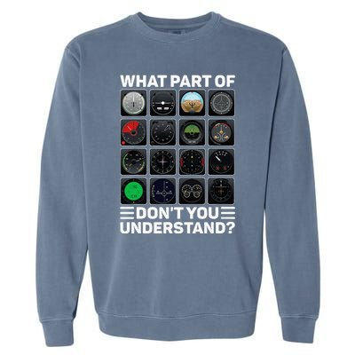 Airline Aircraft Airplane Pilot Tools Instruments Indicators Garment-Dyed Sweatshirt