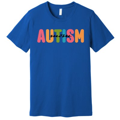 Autism Awareness Autistic Son Proud Autism Mama Autism Mom Meaningful Gift Premium T-Shirt