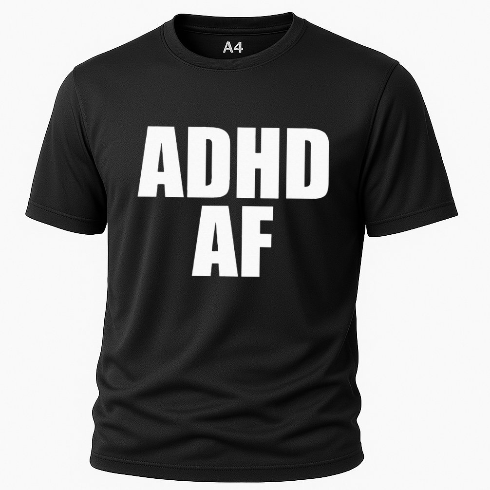ADHD AF Performance Shirt