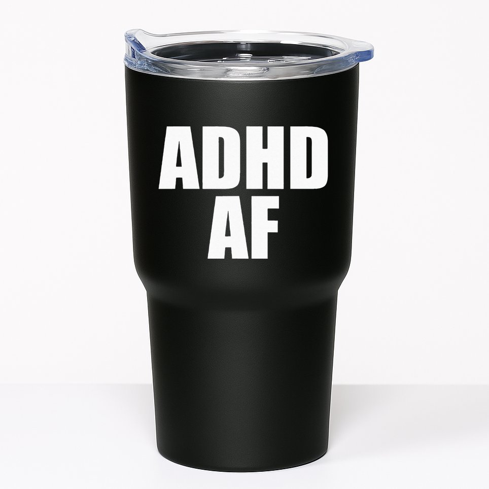 ADHD AF Tumbler