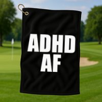ADHD AF Golf Towel