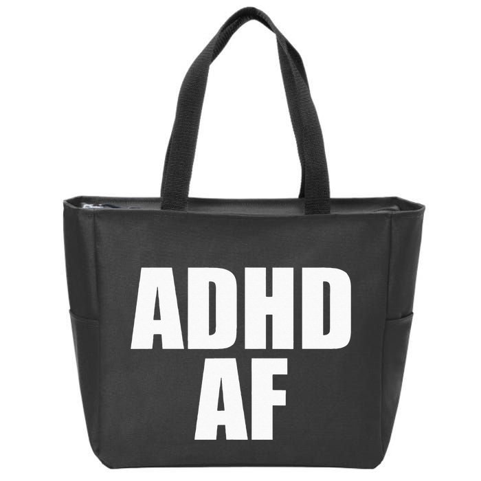 ADHD AF Zip Tote Bag