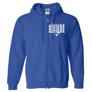 Alright Alright Alright Texas Pride State Usa Full Zip Hoodie