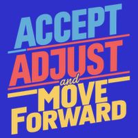 Accept Adjust And Move Forward Cute Gift 16 in Basic Backpack