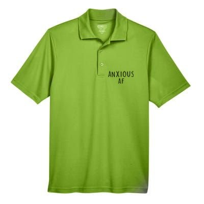 Anxious Af Anxiety Panic Stress Tal Health Awareness Meme Cool Gift Men's Origin Performance Pique Polo