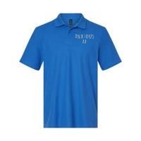 Anxious Af Anxiety Panic Stress Tal Health Awareness Meme Cool Gift Softstyle Adult Sport Polo