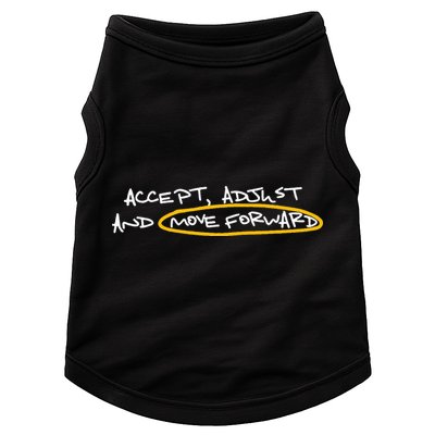 Accept Adjust And Move Forward Doggie Tank