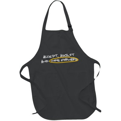 Accept Adjust And Move Forward Apron