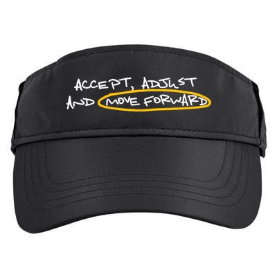 Accept Adjust And Move Forward Adult Drive Performance Visor