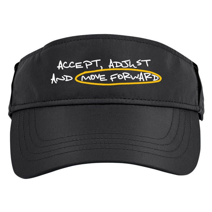 Accept Adjust And Move Forward Adult Drive Performance Visor