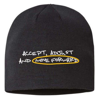 Accept Adjust And Move Forward Sustainable Beanie