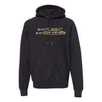 Accept Adjust And Move Forward Premium Hoodie