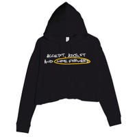 Accept Adjust And Move Forward Crop Fleece Hoodie