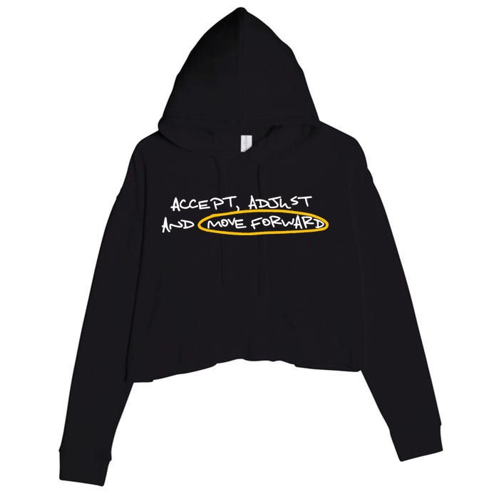 Accept Adjust And Move Forward Crop Fleece Hoodie