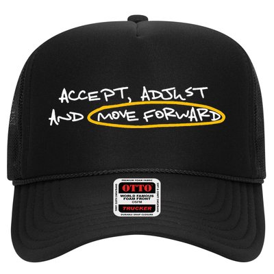 Accept Adjust And Move Forward Trucker Hat