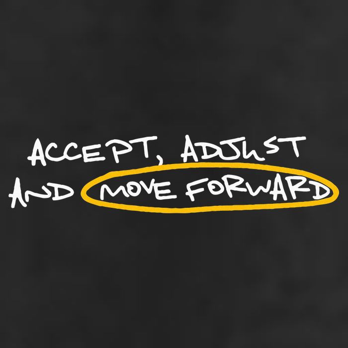 Accept Adjust And Move Forward Trucker Hat