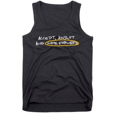 Accept Adjust And Move Forward Tank Top