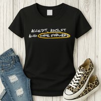 Accept Adjust And Move Forward Womens T-Shirt
