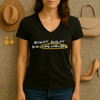 Accept Adjust And Move Forward Women's V-Neck T-Shirt