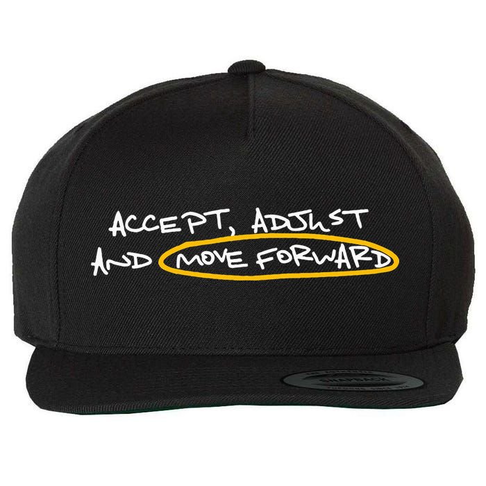 Accept Adjust And Move Forward Wool Snapback Cap