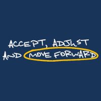 Accept Adjust And Move Forward Infant Baby Jersey Bodysuit