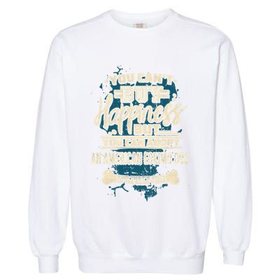 Adopt An American Eskimo Dog Rescue Dog Garment-Dyed Sweatshirt
