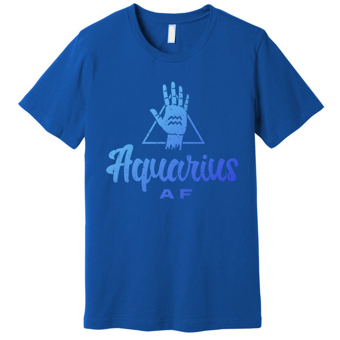 Aquarius Af / Aquarius Birthday Month Astrology And Zodiac Gift Premium T-Shirt