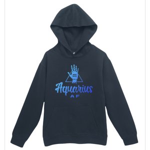 Aquarius Af / Aquarius Birthday Month Astrology And Zodiac Gift Urban Pullover Hoodie